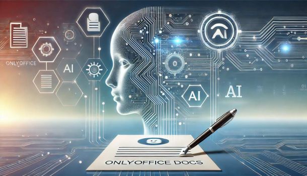 Integrating Artificial Intelligence into Office Software with ONLYOFFICE Docs